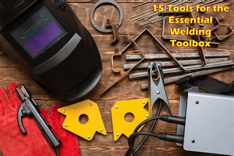 welding metal fabrication tools|basic tools used for welding.